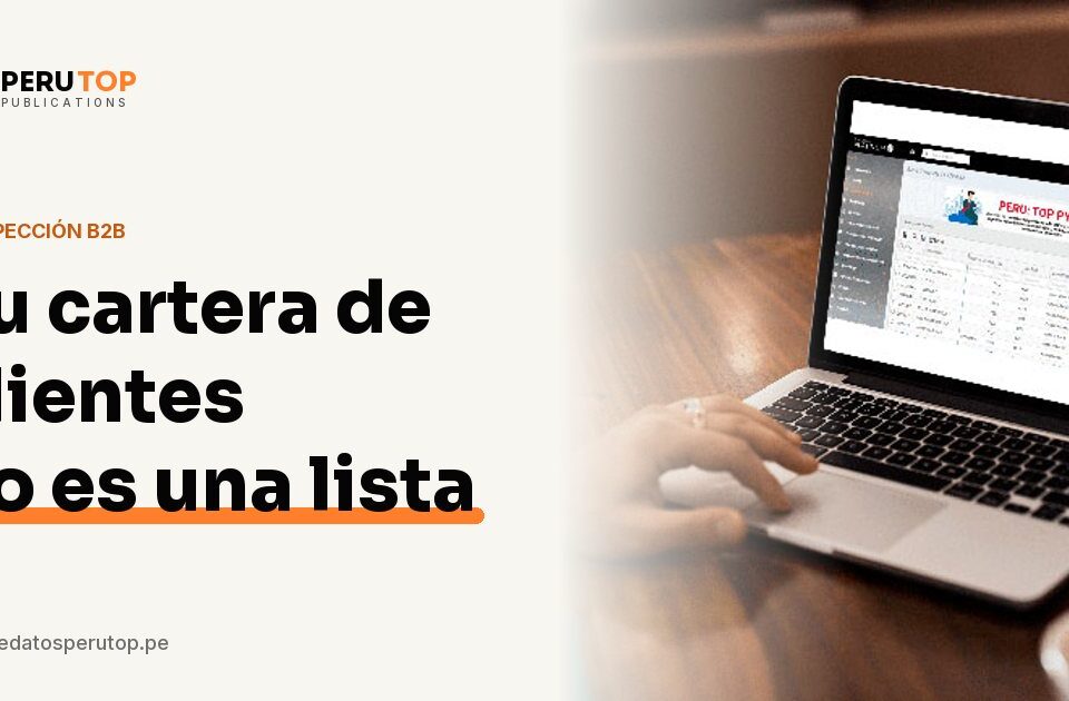 Tu cartera de clientes no es una lista: cómo armar una cartera B2B